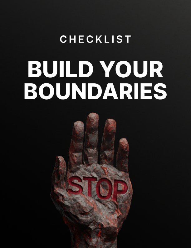 Build Your Boundaries Checklist